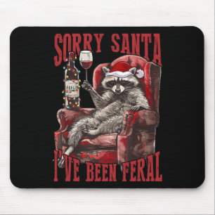 Sorry Santa I've Been Feral Raccoon Santa Xmas Mouse Pad
