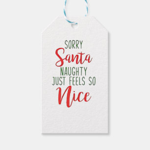 Sorry Santa Naughty Just Feels So Nice Gift Tags