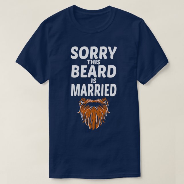Sorry This Beard Is Married Classic TShirt (Design Front)