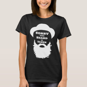 Sorry This Beard is Taken  barber T-Shirt