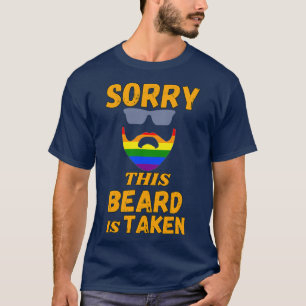 Sorry This Beard Is Taken Funny LGBT Rainbow Beard T-Shirt
