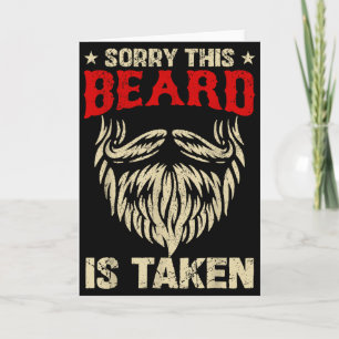 Sorry This Beard Is Taken Valentine Gift Heart Men Card