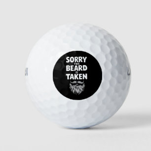 Sorry This Beard Is Taken Valentine's Day Couples Golf Balls