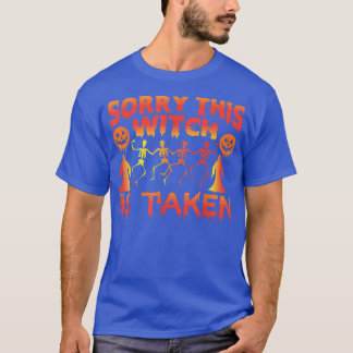 Sorry This Witch Is Taken Halloween For Her Wife G T-Shirt