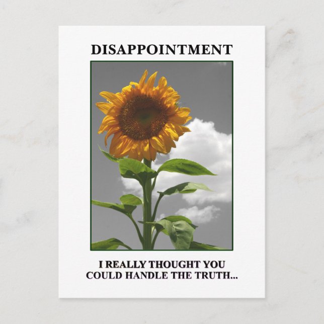Sorry to disappoint you but you disappoint me postcard (Front)