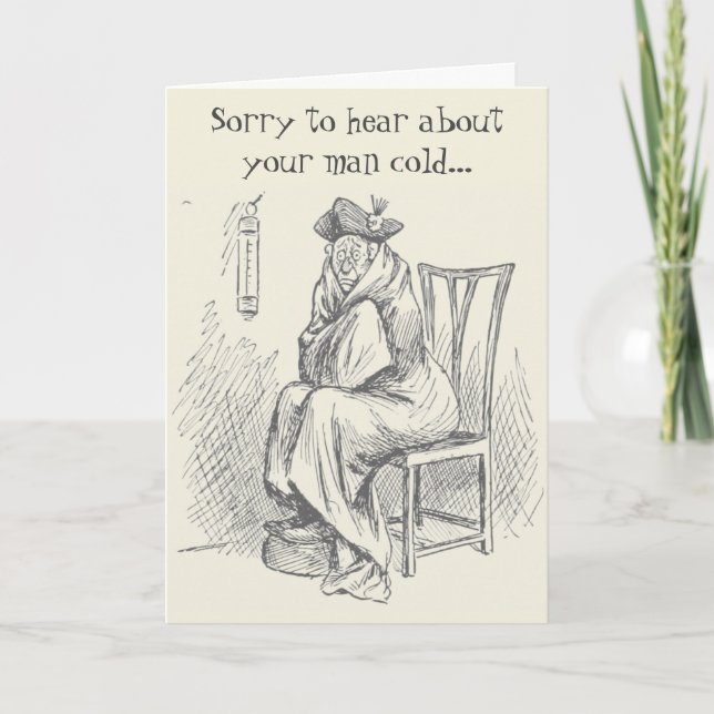 Sorry to hear about your man cold card (Front)