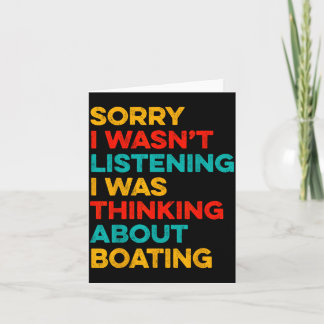 Sorry wasn't listening thinking about boating card