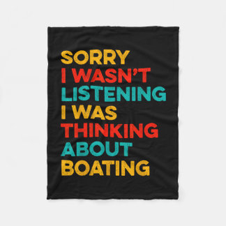 Sorry wasn't listening thinking about boating fleece blanket