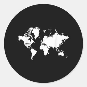 Sorry World That We Elected President Trump Classic Round Sticker
