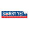 Sorry Yet? Anti Obama