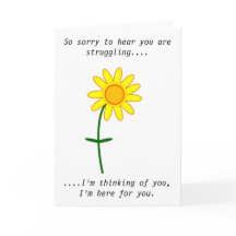 Sorry you are struggling card