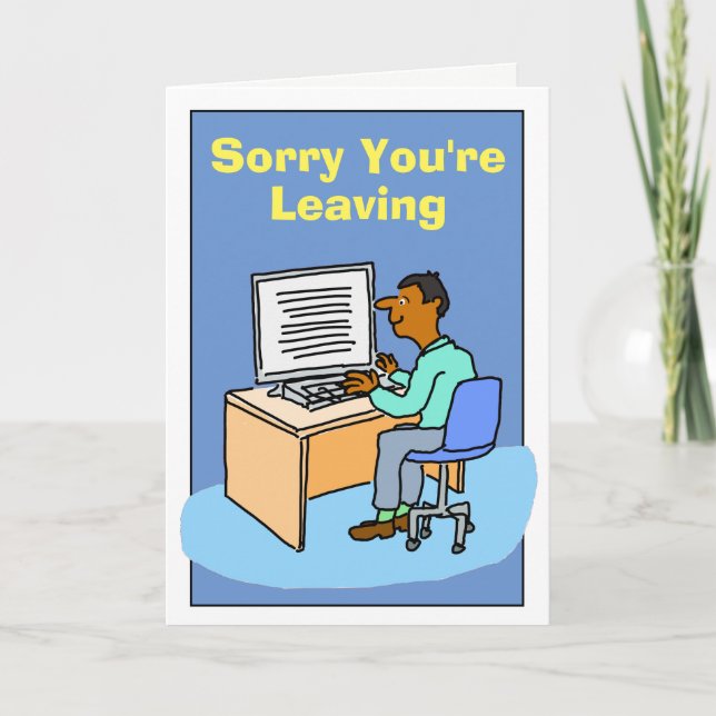 Sorry You're Leaving Asian Male. Card (Front)