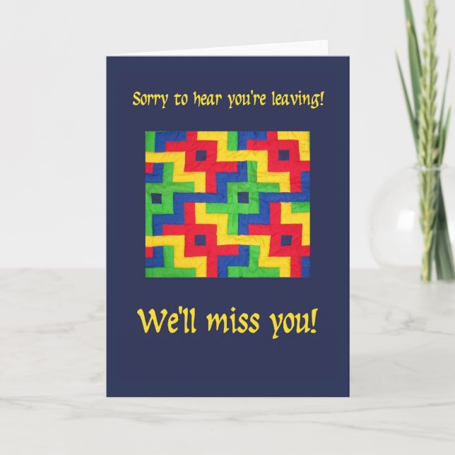 ''Sorry You're Leaving' Card - Patchwork Quilt (Front)