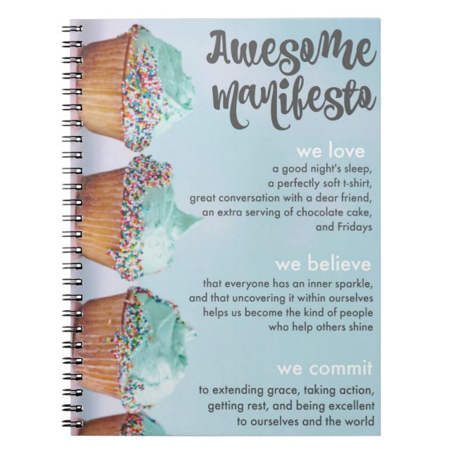 Sorta Awesome Manifesto Spiral Notebook (Front)