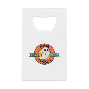 Sorta Cute Sorta Spooky Credit Card Bottle Opener