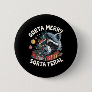 Sorta Merry Sorta Feral Funny Raccoon Lovers Chris 2 Inch Round Button