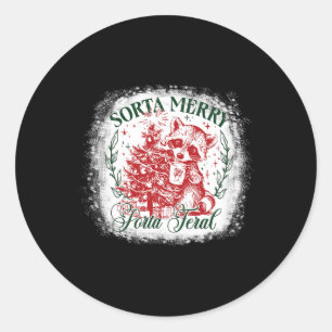 Sorta Merry Sorta Feral Funny Raccoon Lovers Chris Classic Round Sticker