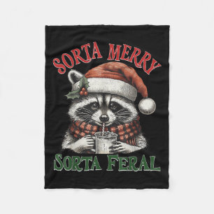 Sorta Merry Sorta Feral Funny Racoon Santa Christm Fleece Blanket