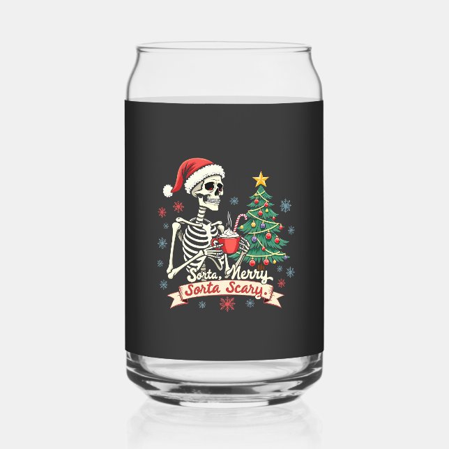 Sorta Merry Sorta Scary Spooky Skeleton Xmas  Can Glass (Front)