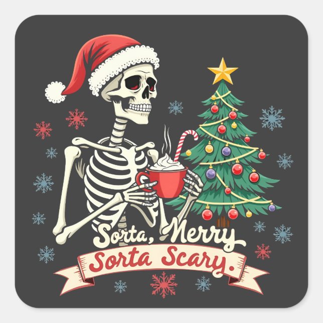 Sorta Merry Sorta Scary Spooky Skeleton Xmas  Square Sticker (Front)