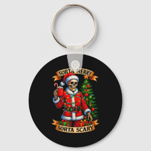 Sorta Merry Sorta Y Christmas Funny Skeleton Xmas  Keychain