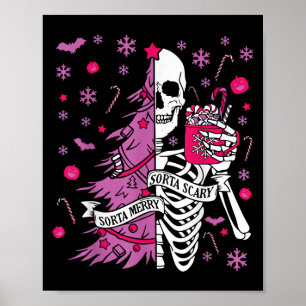 Sorta Merry Sorta Y Funny Christmas Skeleton Tree Poster