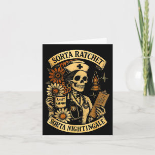 Sorta ratchet sorta nightingale skeleton nurse card