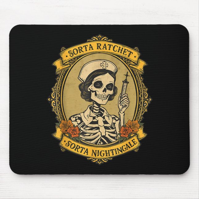 Sorta Ratchet Sorta Nightingale Skeleton Nurse Hal Mouse Pad (Front)