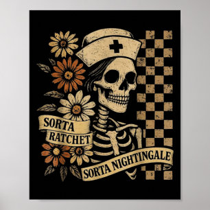 Sorta Ratchet Sorta Nightingale Skeleton Nurse Hal Poster