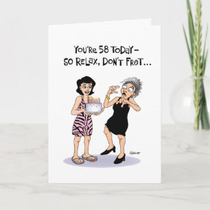 Sort'a  Reassuring 58th Birthday Card