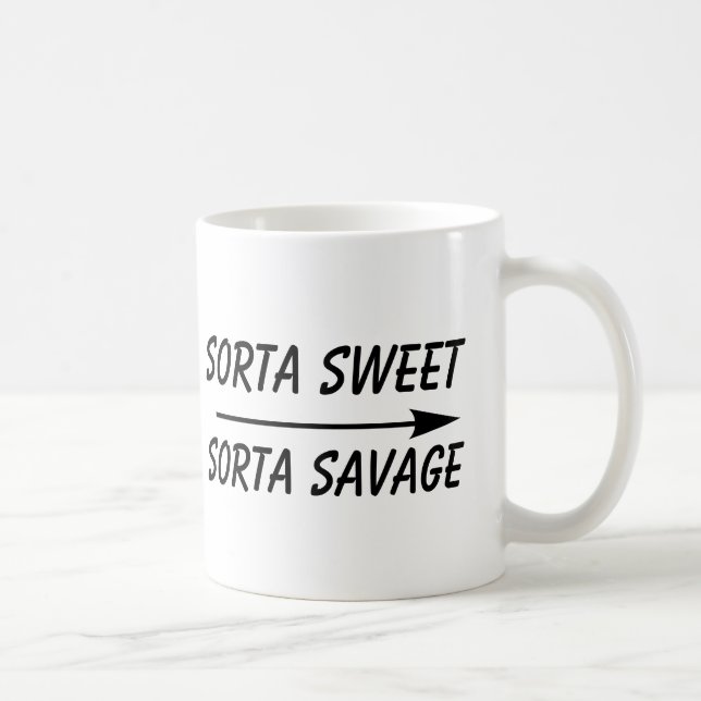 SORTA SWEET SORTA SAVAGE Coffee Mugs (Right)