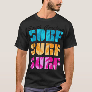 Sorth olina Surf Text Beach Surfing Surf T-Shirt