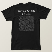 Sorting Out Life Be Like Gothic Maze Streetwear