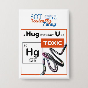 SOT - Toxically Funny - A Hug Without You Button