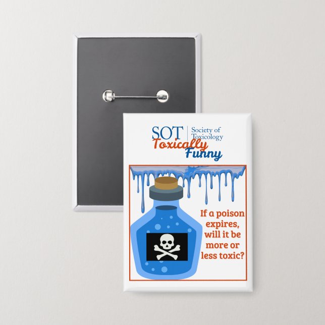 SOT - Toxically Funny - Expired Poison Button (Front/Back)