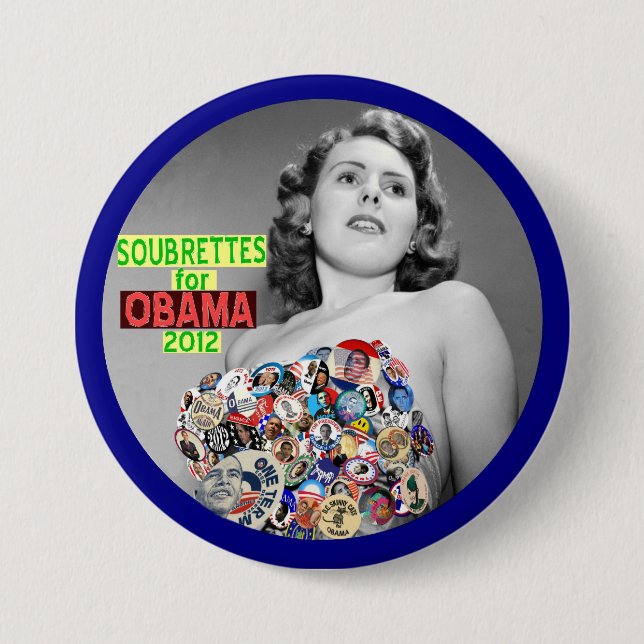 Soubrettes for Obama 2012 3 Inch Round Button (Front)