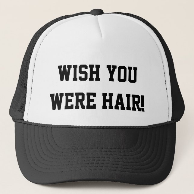 Souhait vous étiez casquette drôle de camionneur (Devant)
