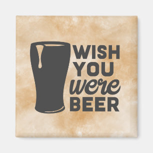 Souhaitez Que Vous Étiez Aimant À La Bière
