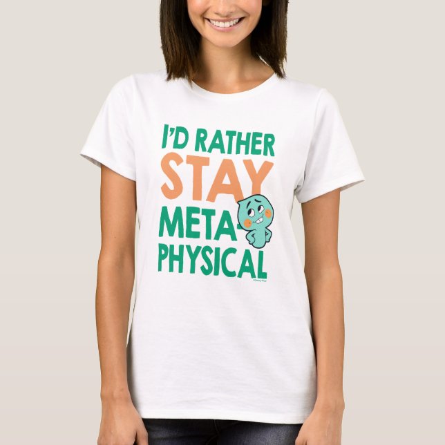 Soul | 22 - I'd Rather Stay Metaphysical T-Shirt (Front)
