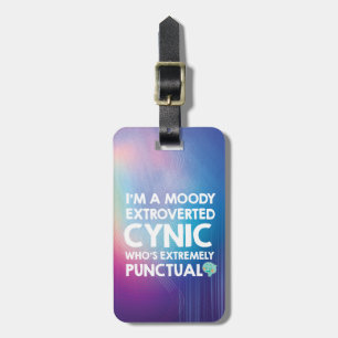 Soul 22 - I'm A Moody Extroverted Cynic Luggage Tag