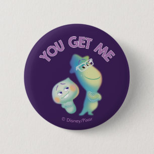 Soul   22 & Joe - You Get Me 2 Inch Round Button