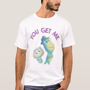 Soul   22 & Joe - You Get Me T-Shirt
