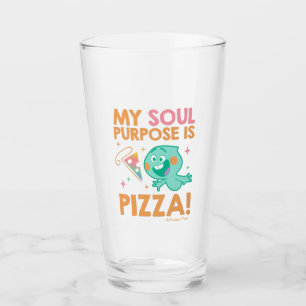 Soul   22 - My Soul Purpose Is Pizza Glass