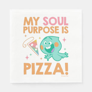 Soul 22 - My Soul Purpose Is Pizza Napkin