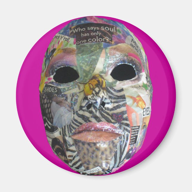 Soul Comes In All Colours Mask Magnet (Front)