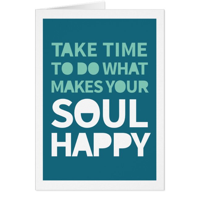 Soul Happy Inspirational Quotes Positive Monday (Front)