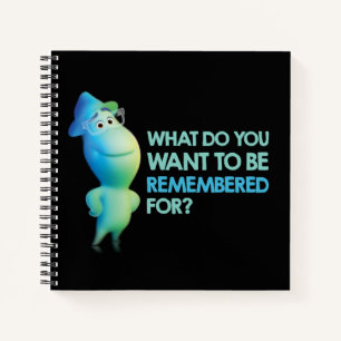 Soul Joe - What Do You Want To Be Remembered For Notebook