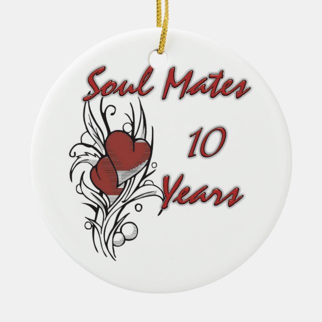 Soul Mates 10 Years Ceramic Ornament (Front)