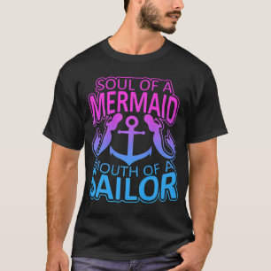 Soul Of A Mermaid Mouth Of A Sailor Graphic T-Shirt