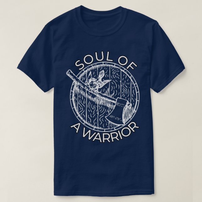 Soul Of A Warrior T-Shirt (Design Front)